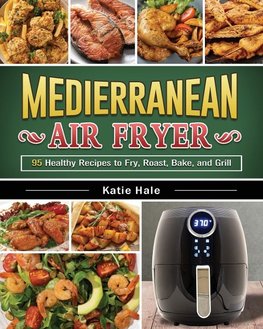 Mediterranean Air Fryer