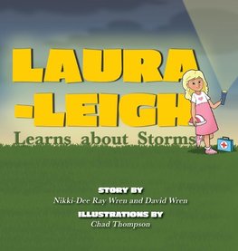 Laura-Leigh Learns about Storms