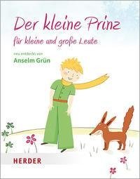 Der kleine Prinz für kleine und große Leute