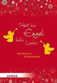 Hört der Engel helle Lieder