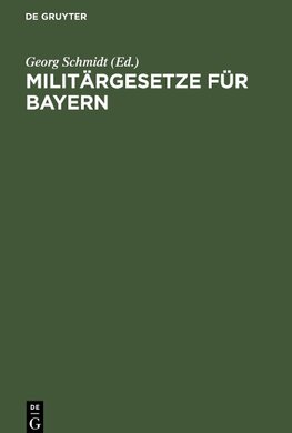 Militärgesetze für Bayern