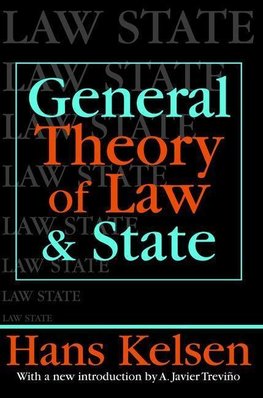 Kelsen, H: General Theory of Law and State