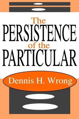 Wrong, D: The Persistence of the Particular