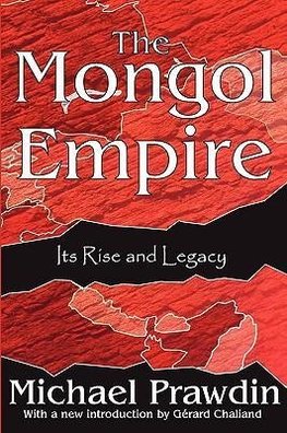 Prawdin, M: The Mongol Empire