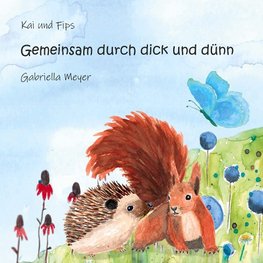 Gemeinsam durch dick und dünn