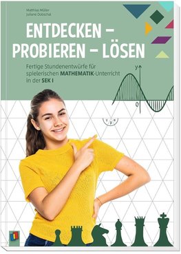 Entdecken - Probieren - Lösen