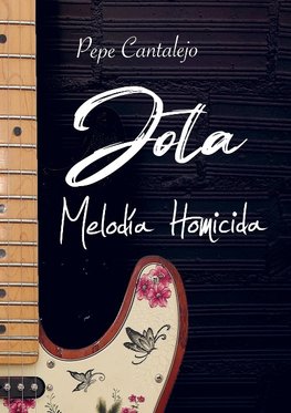 Jota; melodía homicida