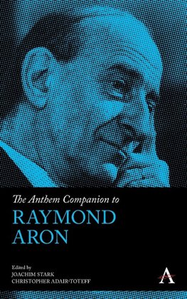 Anthem Companion to Raymond Aron