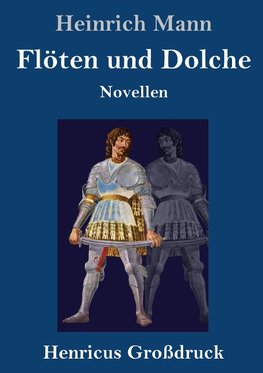 Flöten und Dolche (Großdruck)