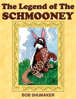 The Legend of The Schmooney