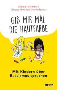 »Gib mir mal die Hautfarbe«