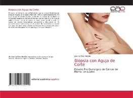 Biopsia con Aguja de Corte