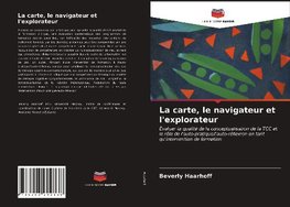 La carte, le navigateur et l'explorateur