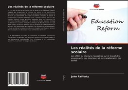 Les réalités de la réforme scolaire