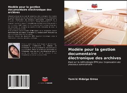 Modèle pour la gestion documentaire électronique des archives