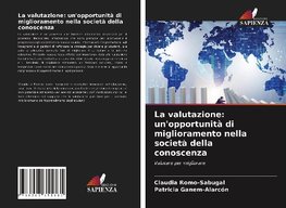 La valutazione: un'opportunità di miglioramento nella società della conoscenza