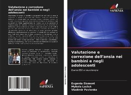 Valutazione e correzione dell'ansia nei bambini e negli adolescenti