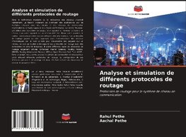 Analyse et simulation de différents protocoles de routage