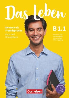 Das Leben - Deutsch als Fremdsprache - Allgemeine Ausgabe - B1: Teilband 1. Kurs- und Übungsbuch - Mit PagePlayer-App inkl. Audios, Videos, Texten und Übungen