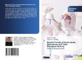 Recent Trends of Some Azole Derivatives and Their Biological Activity