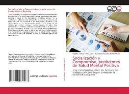 Socialización y Compromiso, predictores de Salud Mental Positiva