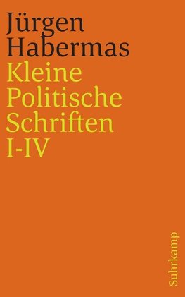 Kleine Politische Schriften (I-IV)