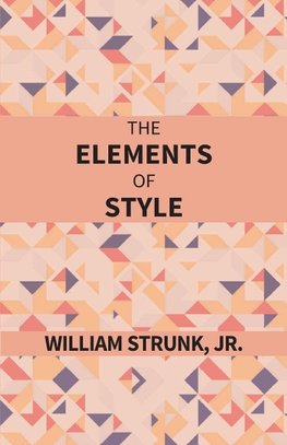 The Elements Of Style