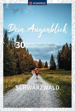 Dein Augenblick Schwarzwald