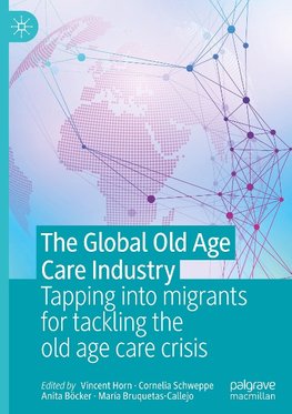 The Global Old Age Care Industry