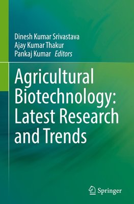 Agricultural Biotechnology: Latest Research and Trends