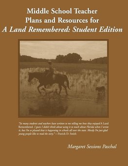 Middle School Teacher Plans and Resources for a Land Remembered