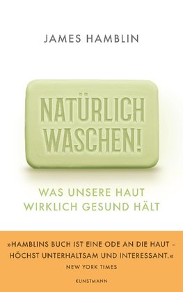 Natürlich waschen!