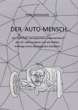 Der Auto-Mensch