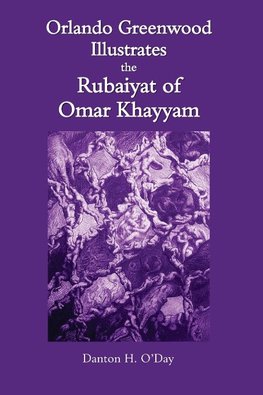 Orlando Greenwood Illustrates the Rubaiyat of Omar Khayyam