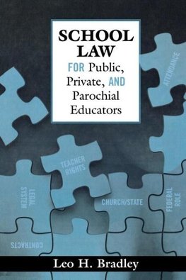 School Law for Public, Private, and Parochial Educators