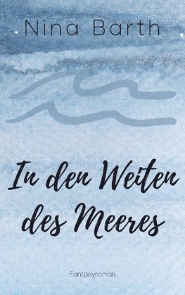 In den Weiten des Meeres