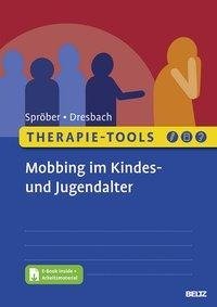 Therapie-Tools Mobbing im Kindes- und Jugendalter