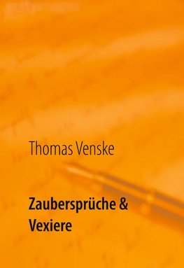 Zaubersprüche & Vexiere