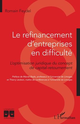 Le refinancement d'entreprises en difficulté