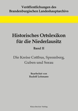 Historisches Ortslexikon für die Niederlausitz, Band II