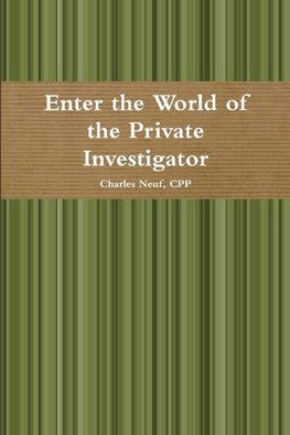 Enter the World of the Private Investigator