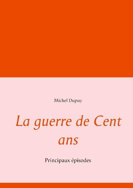 La guerre de Cent ans