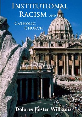 Institutional Racism and the Catholic Church