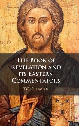 The Book of Revelation and its Eastern Commentators