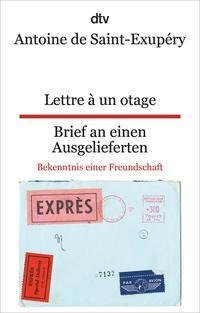 Lettre à un otage, Brief an einen Ausgelieferten