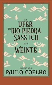 Am Ufer des Rio Piedra saß ich und weinte