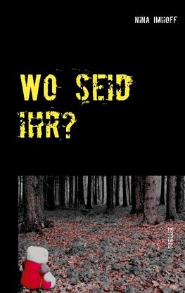 Wo seid ihr?