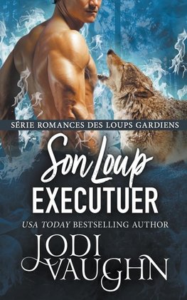 Son Loup Executuer