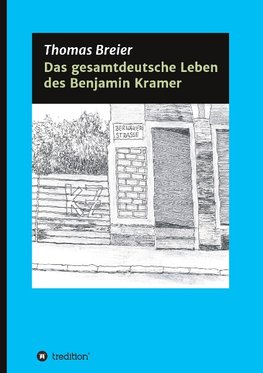 Das gesamtdeutsche Leben des Benjamin Kramer