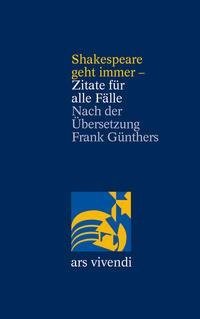 Shakespeare geht immer - Zitate für alle Fälle